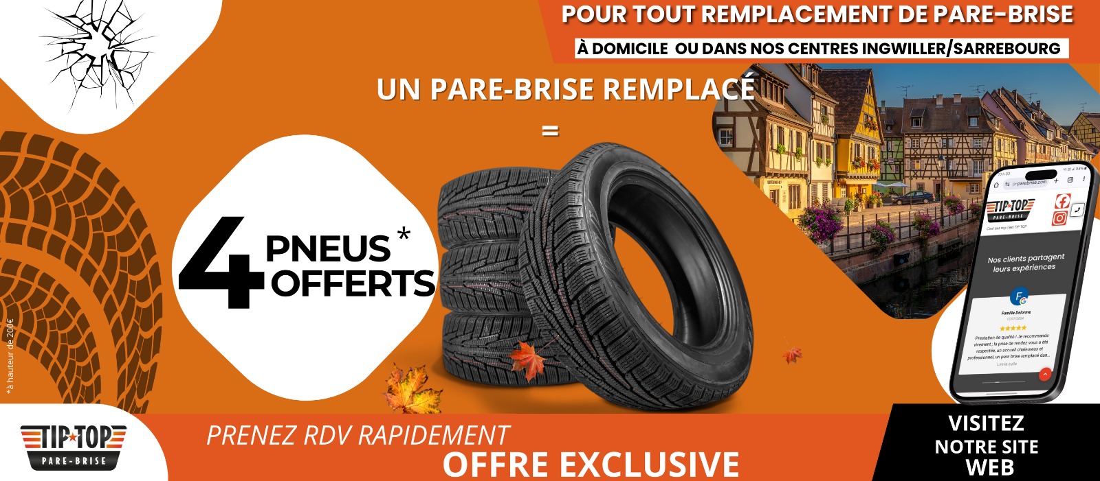 Pour tout remplacement de pare-brise, quatre pneus offerts